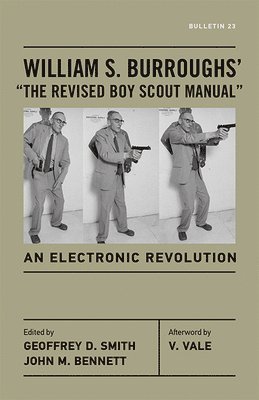 bokomslag William S. Burroughs' "The Revised Boy Scout Manual": An Electronic Revolution