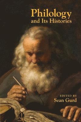 Philology and Its Histories 1