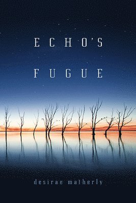 Echo's Fugue 1