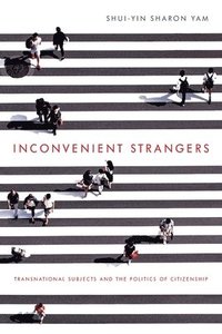 bokomslag Inconvenient Strangers