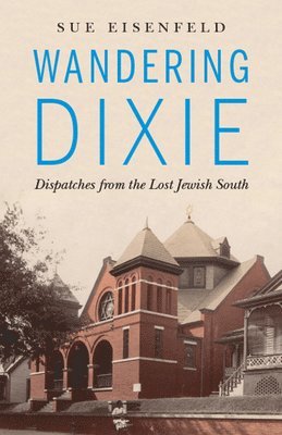 Wandering Dixie 1