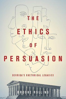 bokomslag Ethics of Persuasion