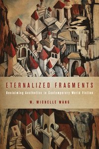 bokomslag Eternalized Fragments