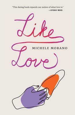 Michele Morano - Like Love, Häftad
