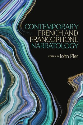 Contemporary French and Francophone Narratology 1