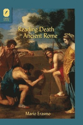 Mario Erasmo - Reading Death in Ancient Rome, Häftad