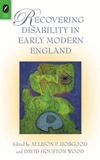 bokomslag Recovering Disability in Early Modern England