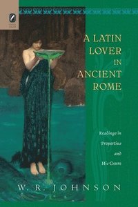 bokomslag A Latin Lover in Ancient Rome