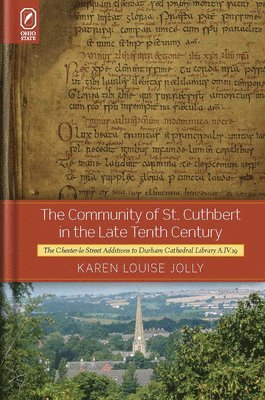 bokomslag The Community of St. Cuthbert in the Late Tenth Century