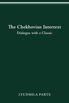 The Chekhovian Intertext 1