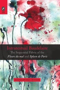 bokomslag Intratextual Baudelaire