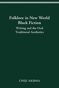bokomslag Folklore in New World Black Fiction