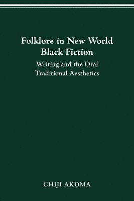 Folklore in New World Black Fiction 1