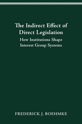 bokomslag Indirect Effect of Direct Legislation