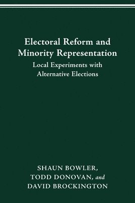 Electoral Reform and Minority Representation 1