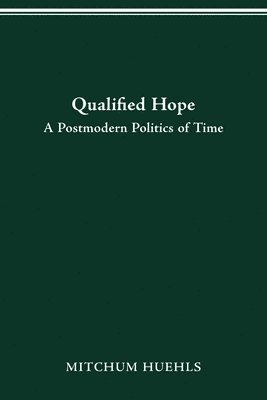 Mitchum Huehls - Qualified Hope, Häftad