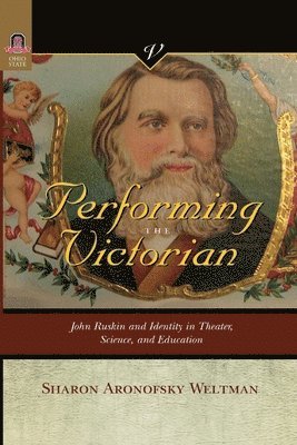 Sharon Aronofsky Weltman - Performing the Victorian, Häftad