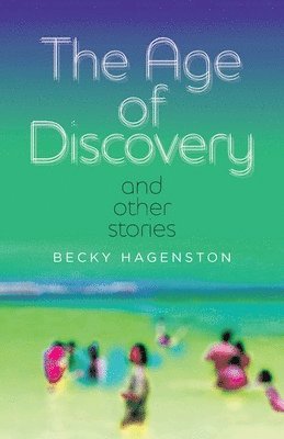 bokomslag Age of Discovery and Other Stories
