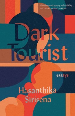 Hasanthika Sirisena - Dark Tourist, Häftad