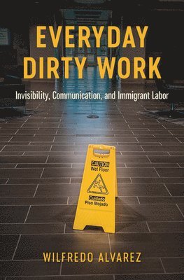 Everyday Dirty Work 1