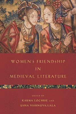 Women's Friendship in Medieval Literature 1