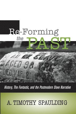 Re-Forming the Past 1