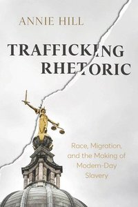 bokomslag Trafficking Rhetoric