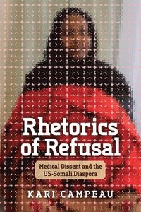 bokomslag Rhetorics of Refusal