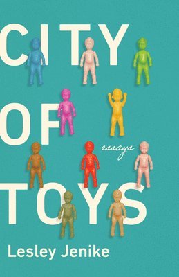 City of Toys: Essays