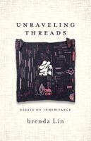 Brenda Lin - Unraveling Threads, Häftad