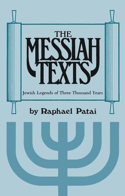 The Messiah Texts 1