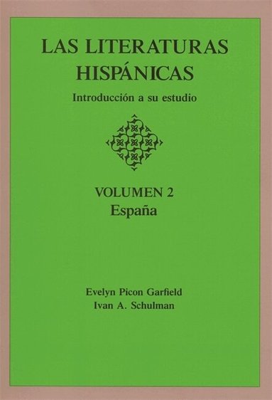 Evelyn Picon Garfield, Ivan A. Schulman - Las Literaturas Hispanicas, Häftad