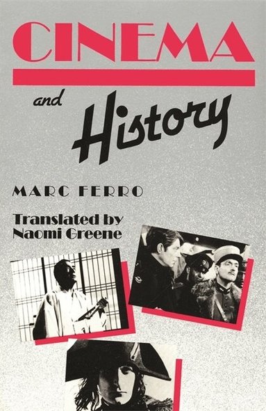 Marc Ferro - Cinema and History, Inbunden