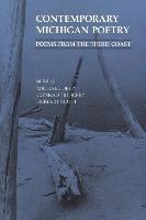 Contemporary Michigan Poetry: Poems from the Third Coast