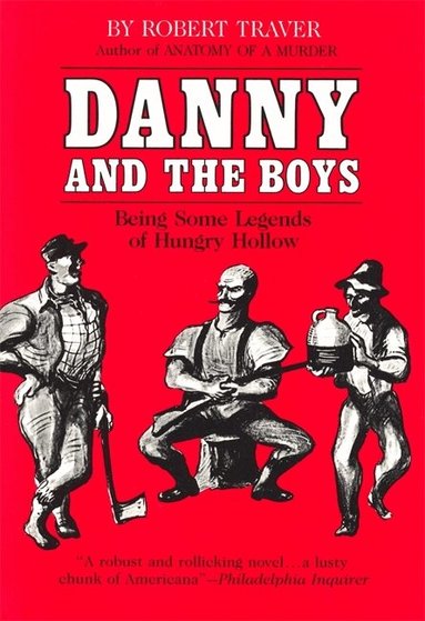 Robert Traver - Danny and the Boys, Häftad