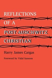 bokomslag Reflections of a Post-Auschwitz Christian
