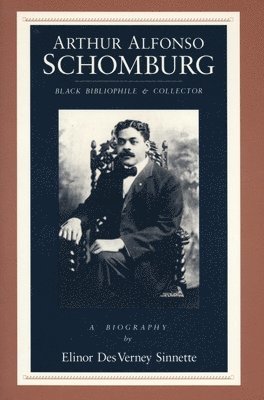 bokomslag Arthur Alfonso Schomburg