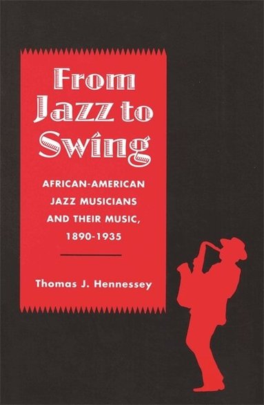 Thomas Hennessey - From Jazz to Swing, Häftad