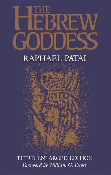 Raphael Patai - Hebrew Goddess, Häftad
