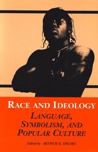 bokomslag Race and Ideology
