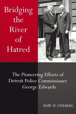 Mary M. Stolberg, MARY M. STOLBERG - Bridging the River of Hatred, Häftad