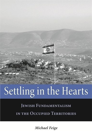 Michael Feige - Settling in the Hearts, Inbunden