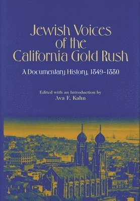 Jewish Voices of the California Gold Rush 1