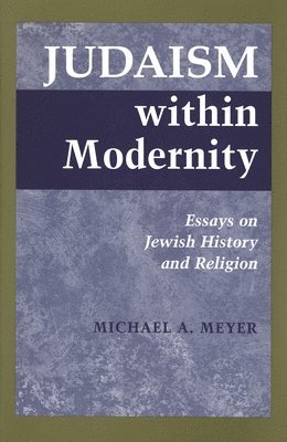Judaism Within Modernity 1