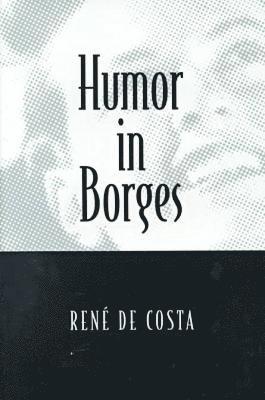 bokomslag Humor in Borges