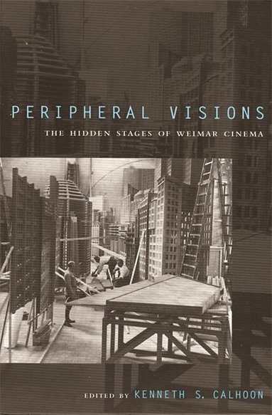 Kenneth S. Calhoon - Peripheral Visions, Häftad