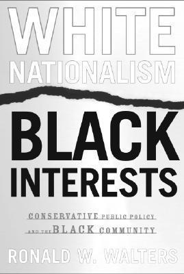 bokomslag White Nationalism, Black Interests