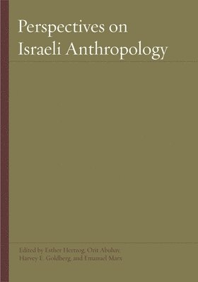 Perspectives on Israeli Anthropology 1