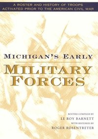 bokomslag Michigan's Early Military Forces