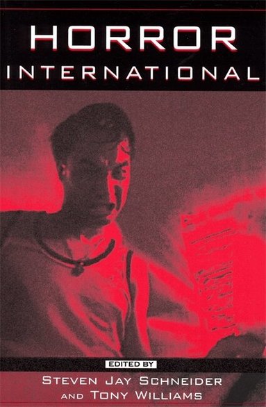 Steven Jay Schneider, Tony Williams - Horror International, Häftad